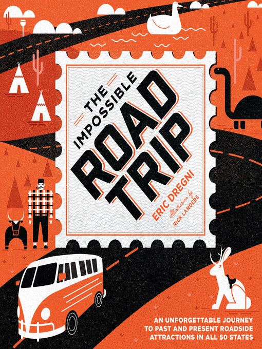 Title details for The Impossible Road Trip by Eric Dregni - Available